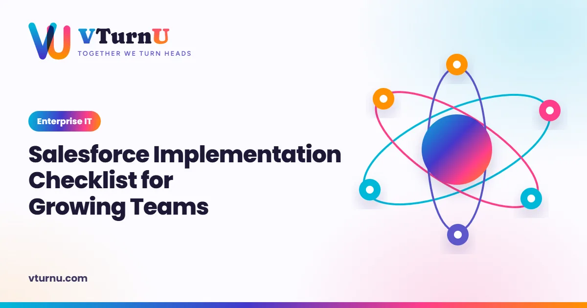 Salesforce Implementation Checklist for Growing Teams