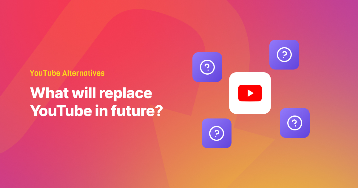 YouTube Alternatives