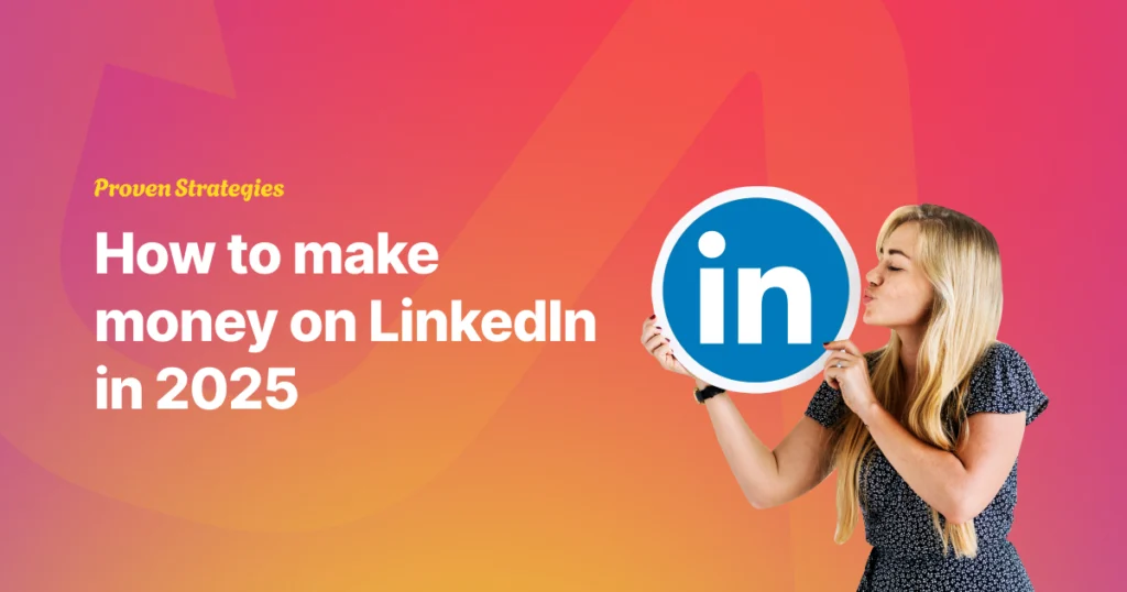 How to make money on Linkedin